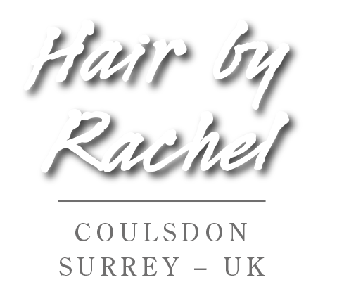 Hair by Rachel – Coulsdon, Surrey UK